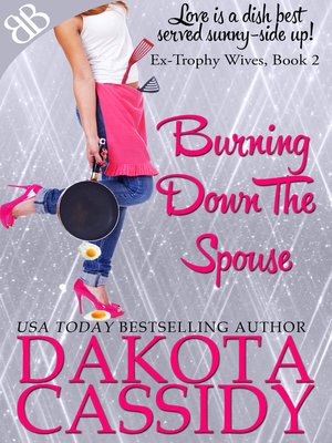 cover image of Burning Down the Spouse